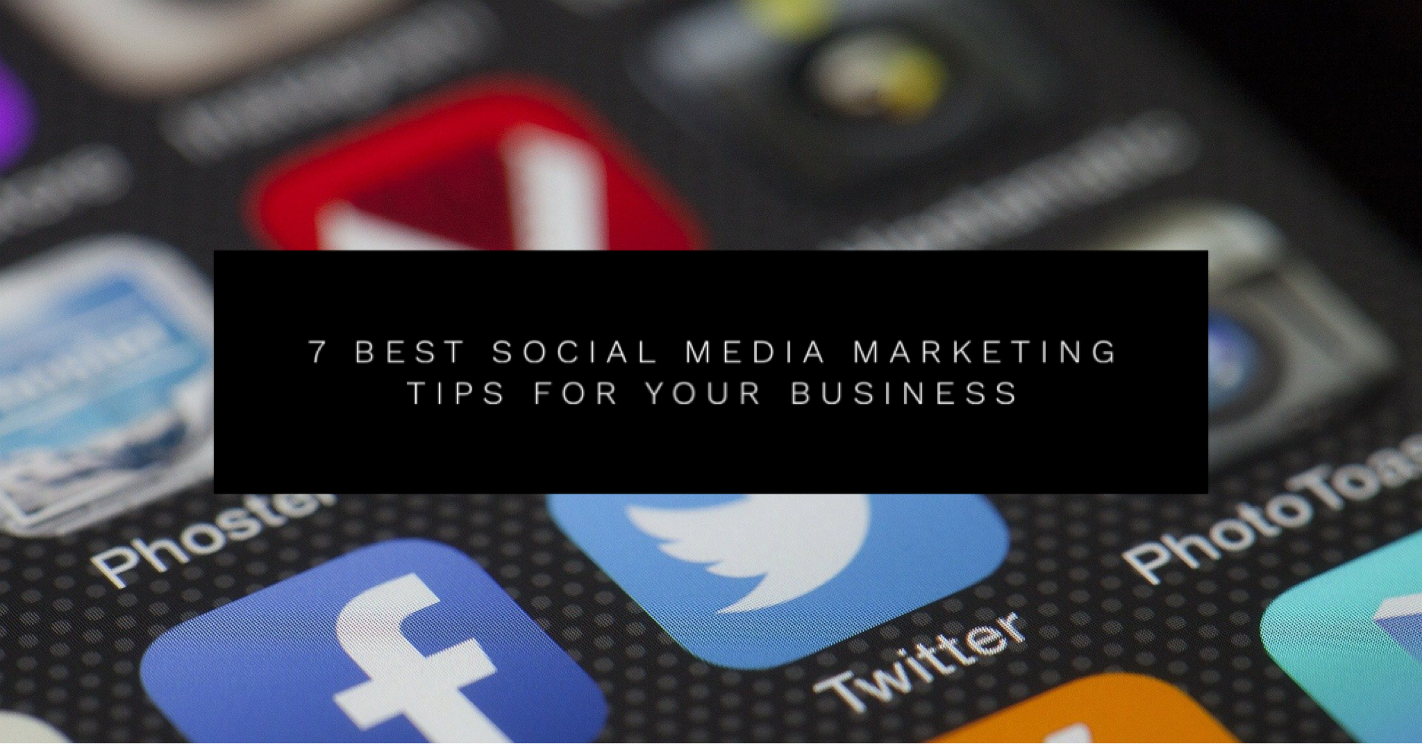 7 Best Social Media Marketing Tips For your Business - DigitalAdBlog