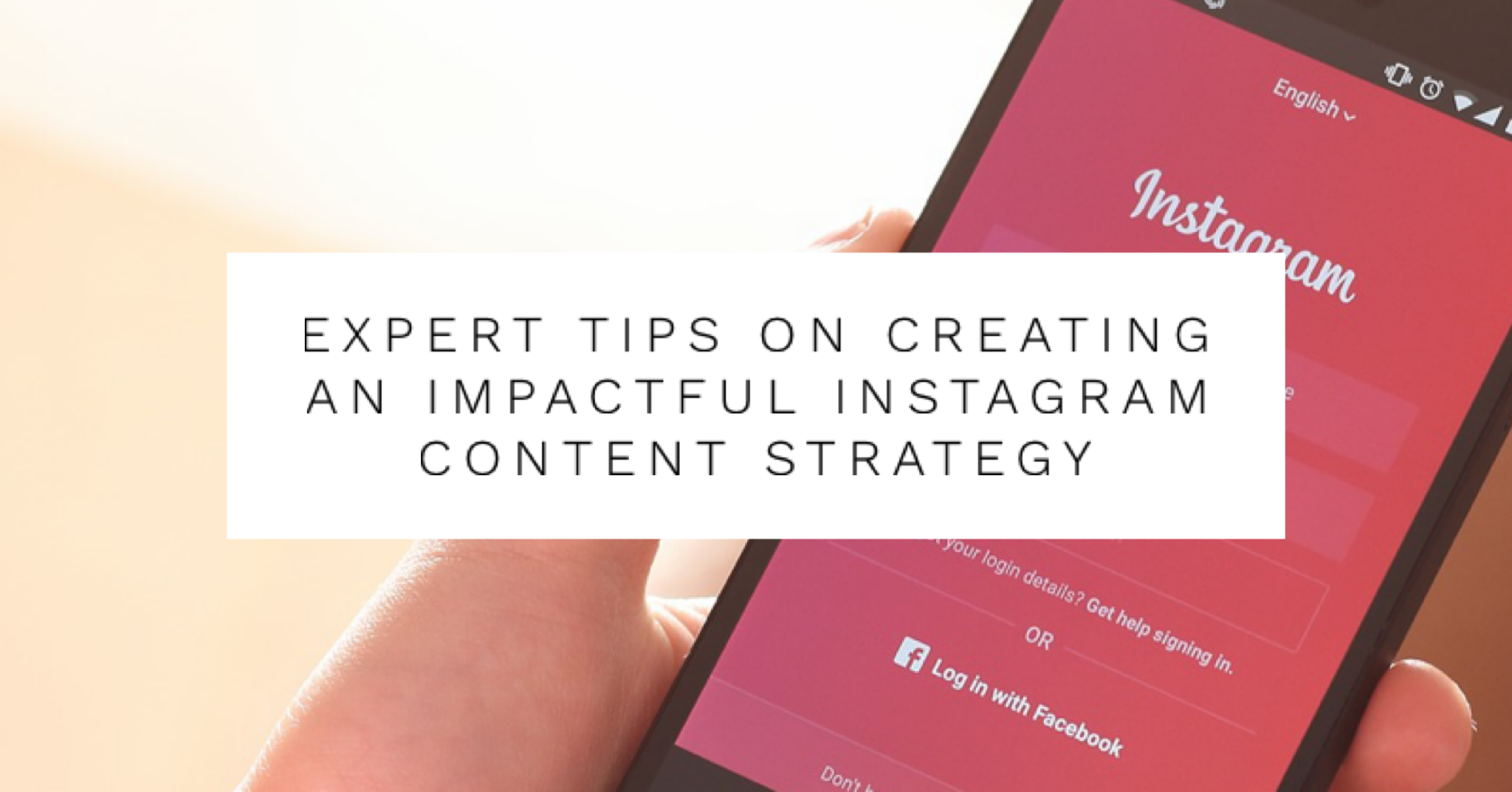 Expert Tips on Creating an Impactful Instagram Content Strategy ...