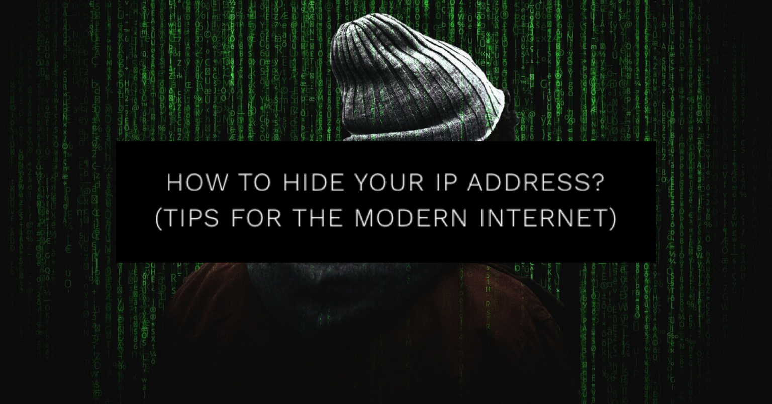 Gallery Detail: How To Hide Your Ip Address Tips For The Modern
